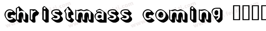 Christmass coming ~字体转换